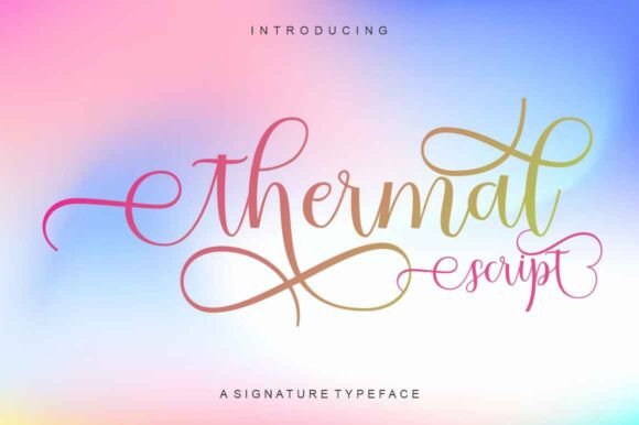 Thermal Script: A Designer’s Guide to This Elegant Font